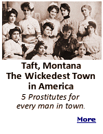 Before you pack your bags and buy your bus tickets, the town of Taft was totally destroyed in the ''Big Burn'' forest fire of 1910.